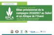 Bilan prévisionnel de la campagne 2016/17 au Sahel et en Afrique de l'Ouest