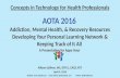 AOTA 2016 Addiction, Mental Health & Recovery Resources