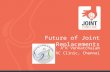Future of joint replacements  by Dr.A.K.Venkatachalam