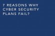 7 reasons why cyber security plans fail
