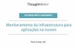 TDC2016POA | Trilha DevOps - Monitoramento da infraestrutura para aplicac?o?es nas nuvens