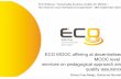 ECO MOOC offering at decentralised MOOC level: services on pedagogical approach and quality assurance