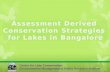 Assessment Derived Conservation Strategies for Lakes in Bangalore