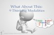 Just Think About This - 9 Thinking Modalities to Consider