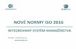 NOVÉ NORMY ISO 2016