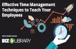 Effective Time Management Techniques to Teach Your Employees