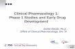 FDA 2013 Clinical Investigator Training Course: Clinical Pharmacology 1: Phase 1 Studies and Early Drug Development