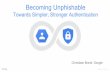 Google Case Study: Becoming Unphisable: Towards Simpler, Stronger Authentication -FIDO Alliance -Tokyo Seminar -Brand