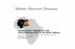 Motor Neuron Disease - The Movement Disorder...