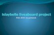 Islaybelle liveaboard project