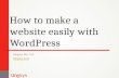 How to Create WordPress Website in Easy Steps