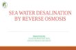 Sea water desalination by reverse osmosis