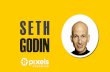 PixelsTalks - How to get your ideas to spread by Seth Godin