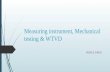 Measuring instrument, mechanical testing & wtvd