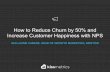 How to Reduce Churn by 50% and Increase Customer Happiness with NPS Processes