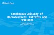 Anders Wallgren - Electric Cloud - Continuous Delivery of Microservices: Patterns and Processes