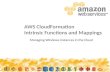 AWS CloudFormation Intrinsic Functions and Mappings