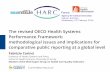 The revised OECD Health Systems Performance Framework: methodological issues and implications for comparative public reporting at a global level