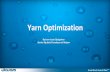 Yarn optimization (Real life use case)