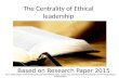 Centrality of Ethical Leadership
