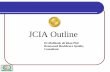 Jcia outline by Dr.Mahboob ali khan Phd .