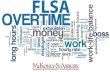 FLSA Overtime Rule Changes:  Preparing for Compliance