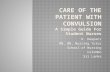 Care of the patient with convulsion