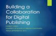 Building a Collaboration for Digital Publishing
