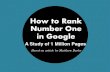 How to Rank Number One in Google: A Study of 1 Million Pages