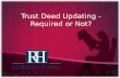 Trust Deed Updating - Required or Not?