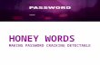 Storing passwords-honey words