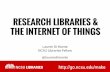 Di Monte - Research Libraries and the Internet of Things