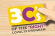 3C’s of the “right” loyalty program