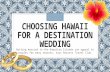 RESORTS TRAVEL CLUB SUGGESTS CHOOSING HAWAII FOR A DESTINATION WEDDING