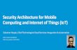 SN-Security Architecture for Mobile Computing and IoT