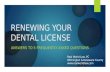Renew Your Delaware Dental License: 5 (FAQs) Frequently Asked Questions