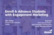 Enroll and Advance Students with Engagement Marketing