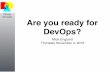 Are you ready for DevOps?