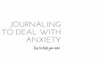 Journaling To Deal With Anxiety