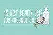 15 Best Beauty Uses For Coconut Oil