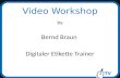 Video Workshop Agenda