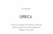 Urbica Design showcases  (may 2016)