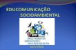 Educomunicação socioambiental 2016