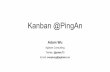 LKCE16 - Kanban @PingAn by Adam Wu