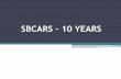 SBCARS 10 anos - Apresentação de Abertura da Sessão de Celebração