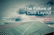 The Future of CSS Layout (PDF, 2 mb)