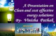 Clean and cost effective energy solutions