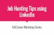Job Hunting Tips using LinkedIn Workshop