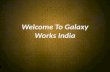 Welcome to galaxy works