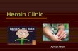 Heroin Clinic